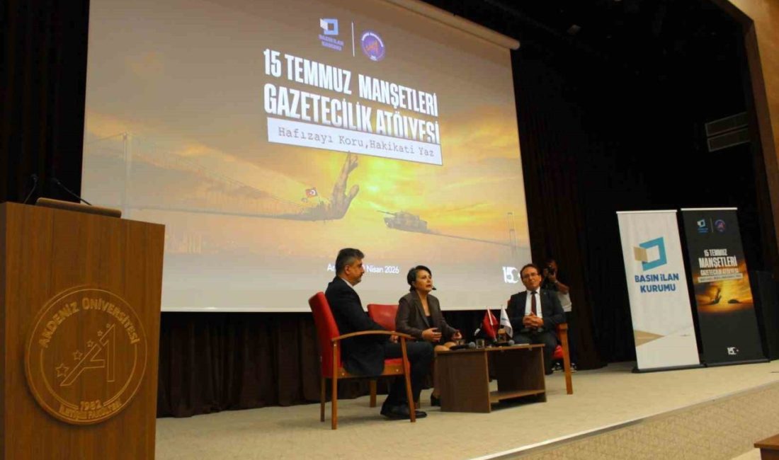 Akdeniz Üniversitesi İletişim Fakültesi ev sahipliğinde Basın İlan Kurumu’nca düzenlenen